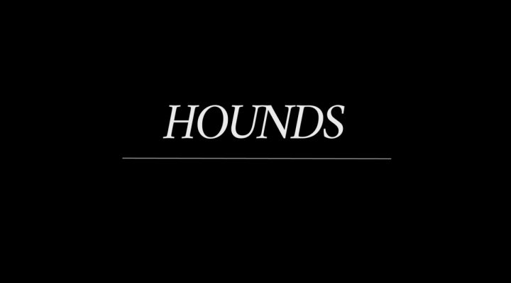 HOUNDS