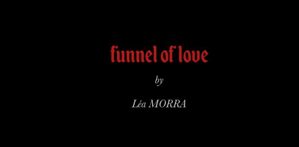 Funnel of Love